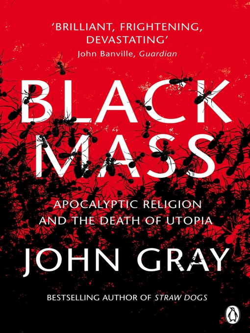 Title details for Black Mass by John Gray - Available
